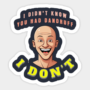 Bald is beautiful Sticker